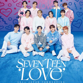 SEVENTEEN 2023 JAPAN FANMEETING LOVE