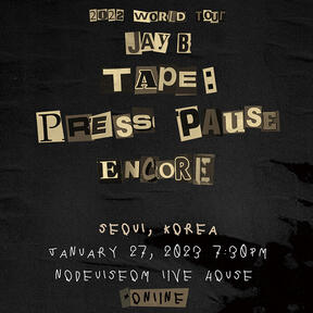 2022 WORLD TOUR JAY B TAPE : PRESS PAUSE ENCORE SEOUL