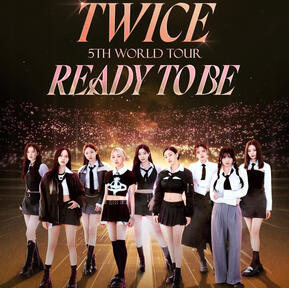 TWICE 5TH WORLD TOUR ‘READY TO BE’