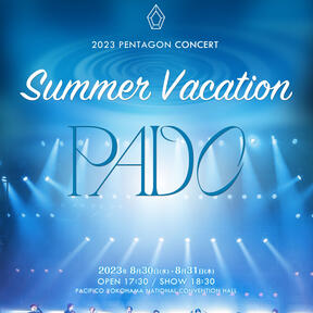 2023 PENTAGON CONCERT &#39;SUMMER VACATION PADO&#39;