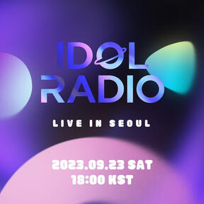 IDOL RADIO LIVE IN SEOUL