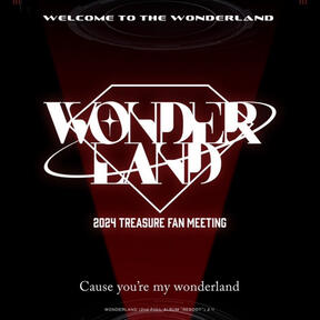 2024 TREASURE FAN MEETING WONDERLAND