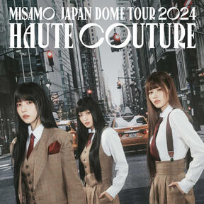 MISAMO JAPAN DOME TOUR 2024 “HAUTE COUTURE”