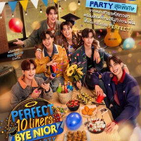 [6 Apr] PERFECT 10 LINERS BYE NIOR FAN PARTY